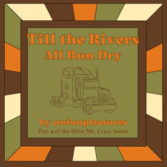 'Till the Rivers All Run Dry | Chapter 4