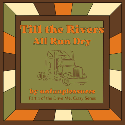 'Till the Rivers All Run Dry | Chapter 12