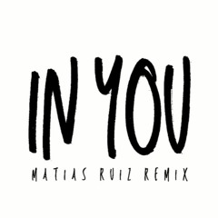 In You Remix (Matias Ruiz Remix)