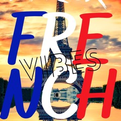 FRENCH VIBES VOL. 1