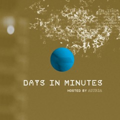 Days In Minutes / Episode 043 / November 2020