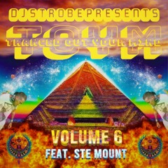 Strobe - Tranced Out Your Mind Volume 6 Feat Ste Mount / YouTube Link In The Description 👀