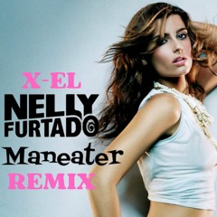 Nelly Furtado - Maneater - X-EL (Remix)