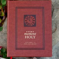 Read Every Moment Holy, Vol. 2: Death, Grief, & Hope {fulll|online|unlimite)