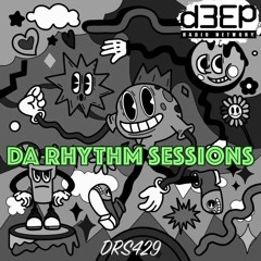 Da Rhythm Sessions 24th January 2024 (DRS429)