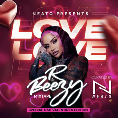 DJ NEATO - Rnbeezy Valentines Mix