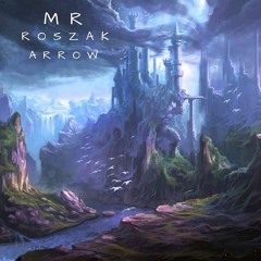 MrRoszak - Arrow