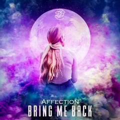 Bring Me Back (OUT NOW AT SPIN TWIST REC)