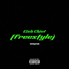 eish chief (freestyle)
