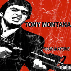 Paay Jaay5ive- Tony Montana