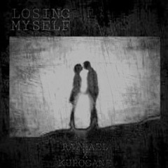 RAPHAEL X KUROGANE  - Losing Myself  (Radio Edit)