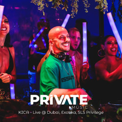 KICA - Live @ Dubai, Exotika, SLS Privilege