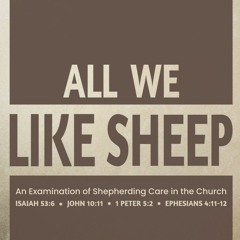 All We Like Sheep |  Pastor Brandon Dean |  08-22-2022