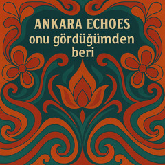 Onu Gördüğümden Beri