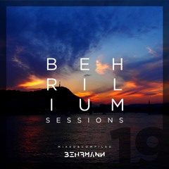 Behrilium Sessions | Episode 19 (live sunset mix)