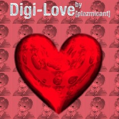 Digi-Love (First Version)