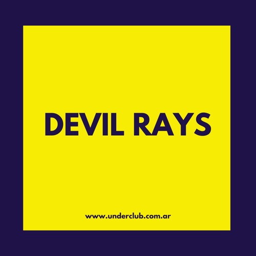 Devil Rays (vinyl only) | 11.11 Under Club
