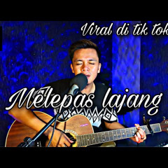 Melepas lajang - Arvian ft trisuaka | Ndey cover