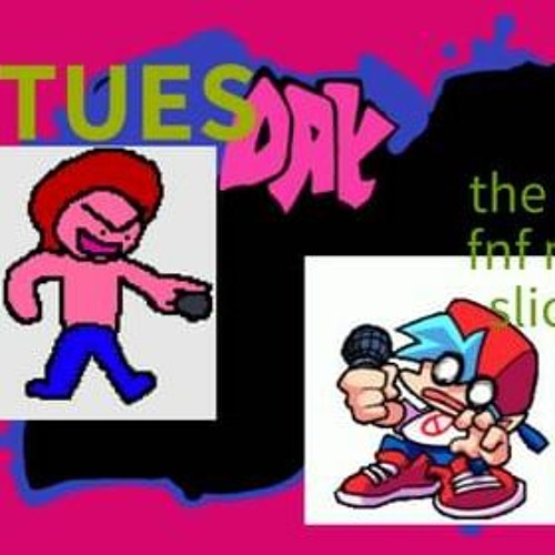 TUESRAGE - Tuesday