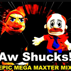 Aw Shucks - ORIKAT MEGA MAXTER REMIX