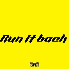 Run it back