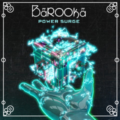 Barooka - Burn Em Down