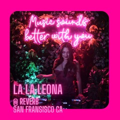 La La Leona - Live @ Reverb, San Francisco 2025 | Tech House