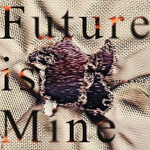 Future is mine