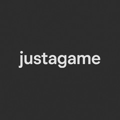justagame