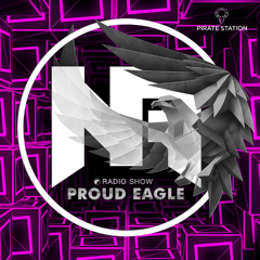 Nelver - Proud Eagle Radio Show #582 [Pirate Station Online] (23-07-2025)