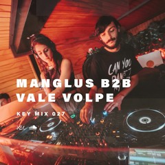 Manglus & Vale Volpe - Key Mix 027