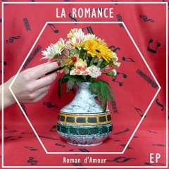 Roman d'Amour - La Romance -