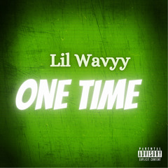 One Time (Prod Jecca)