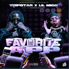 Tripstar ft. Lil Migo "Favorite App"