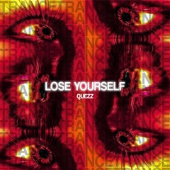 Lose Yourself (Trance Mix)