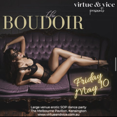 VIRTUE AND VICE BOUDOIR MAY 2024