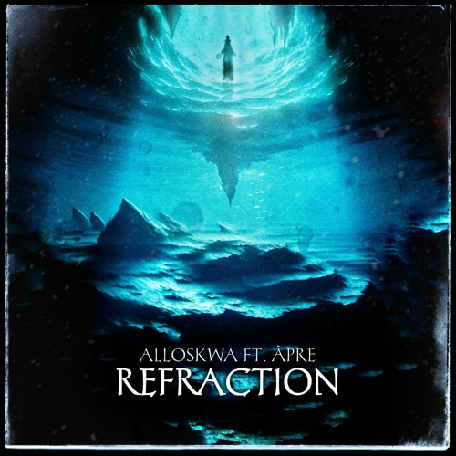 allö & Âpre - Refraction