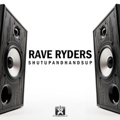 Rave Ryders - Shut Up And Hands Up (DrumMasterz Remix) OUT NOW! JETZT ERHÄLTLICH!