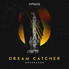 Mondragón - Dream Catcher