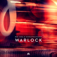 Ben Coda, Schnaffelhausen - Warlock (Original mix)
