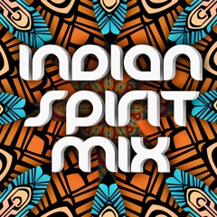 INDIAN SPIRIT 2021 MIX