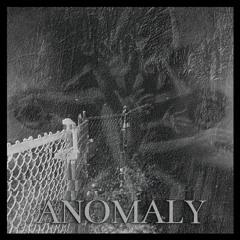 Anomaly