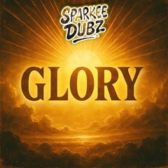 Glory [FREE DOWNLOAD]
