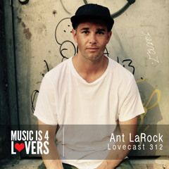 Lovecast 312 - Ant LaRock [MI4L.com]