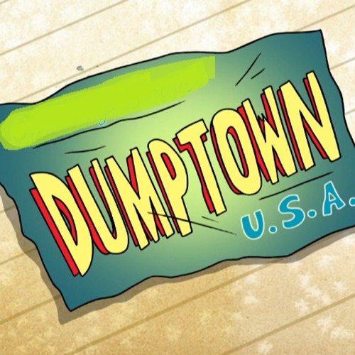 DumpTown! Prod. Kevin Kattana