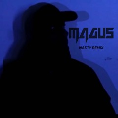 Skepta - Nasty (Magus Remix)