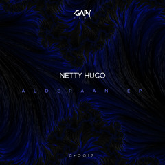 Netty Hugo - Alderaan (Original Mix)