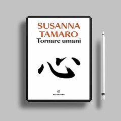 Tornare umani (Italian Edition) . Download Gratis [PDF]