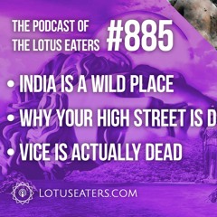 The Podcast of the Lotus Eaters #885