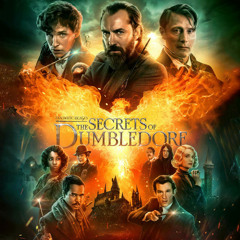 Fantastic Beasts The Secrets of Dumbledore Soundtrack